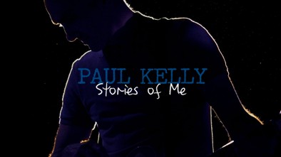 PAUL KELLY — STORIES OF ME silhoette