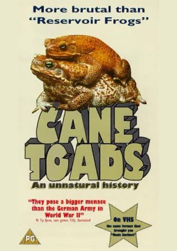 CANE TOADS — An unnatural history Poster
